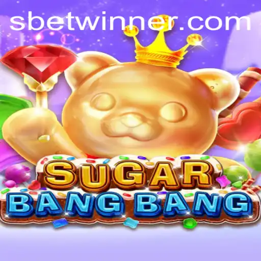 Unleashing the Excitement of SUGARBANGBANG: A Betwinner Experience